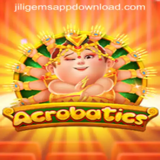 Exploring Acrobatics: A Thrilling New Game Brought to You by JILIGems.COM