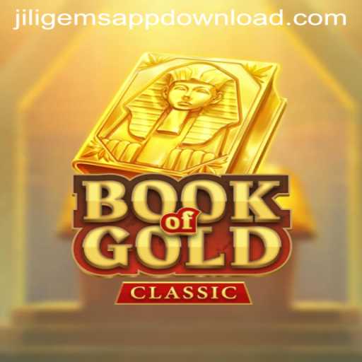 Exploring the World of 'Book Of Gold Classic' and the Intriguing Presence of JILIGems.COM