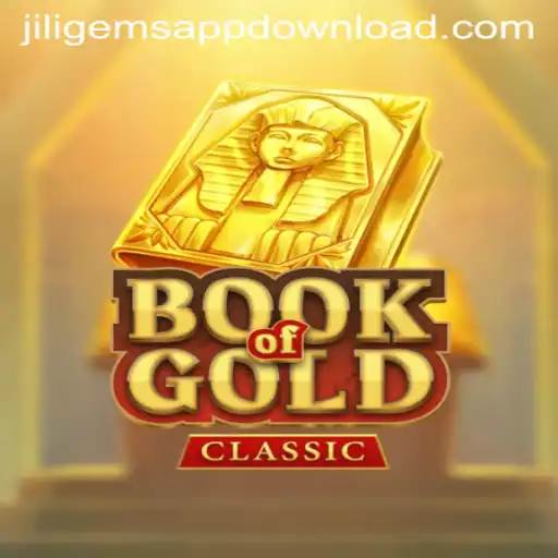 Exploring the World of 'Book Of Gold Classic' and the Intriguing Presence of JILIGems.COM