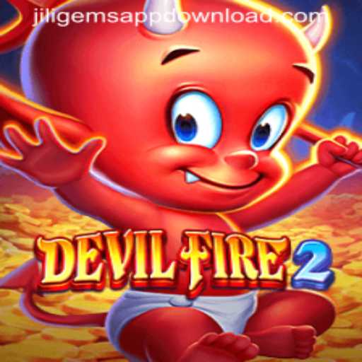 Unveiling DevilFire2: A Thrilling Gaming Experience Enhanced by JILIGems.COM