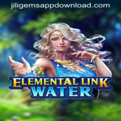 Discover the Magic of ElementalLinkWater: A Journey into the World of JILIGems.COM