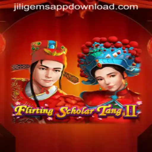 Discovering Flirting Scholar Tang II: An Exciting Adventure in the World of JILI Gems