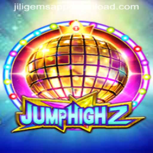 Exploring the World of JumpHigh2: An Exhilarating Experience by JILIGems.COM